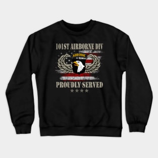 Paratrooper 101st Airborne Divition Proudly Served Crewneck Sweatshirt